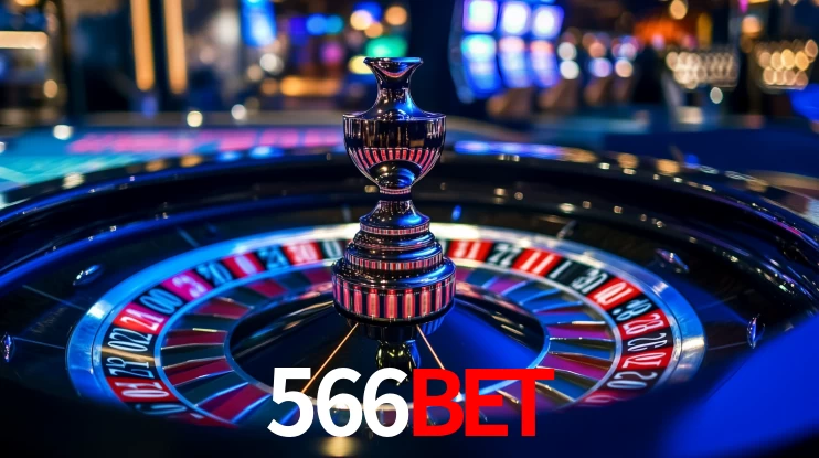 Explore as vantagens do 566BET: serviço profissional e confiabilidade